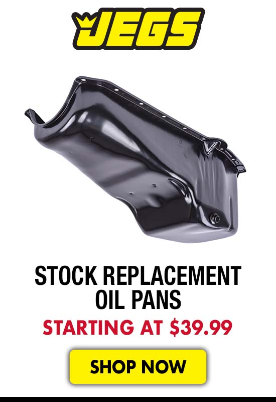 JEGS Stock Replacement Oil Pans - Starting at $39.99