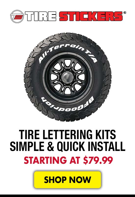 Tire Stickers Tire Lettering Kits for Simple & Quick Installation - Starting at $79.99