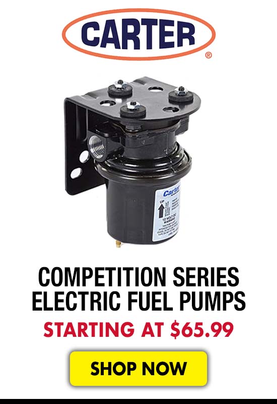 Carter Competition Series Electric Fuel Pumps - Starting at $65.99
