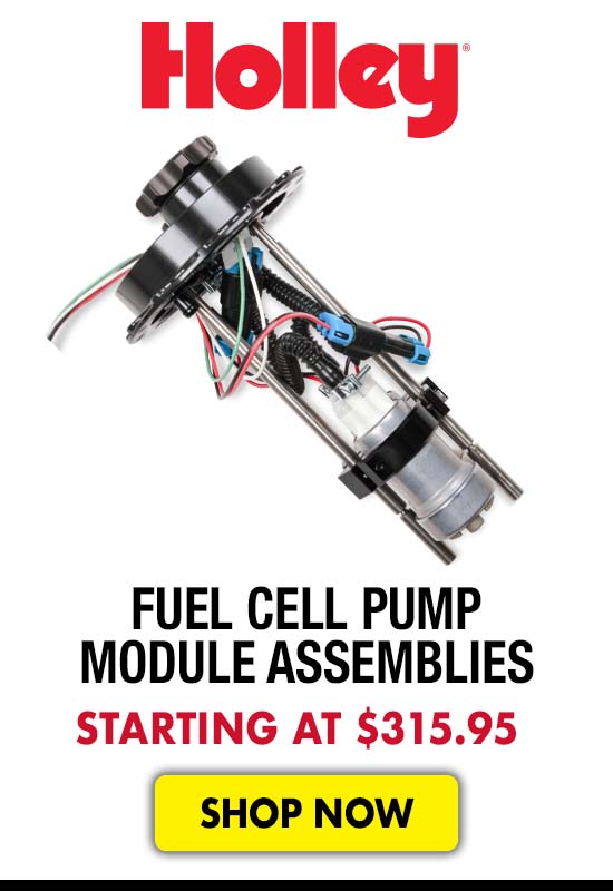 Holley Fuel Cell Pump Module Assemblies - Starting at $315.95
