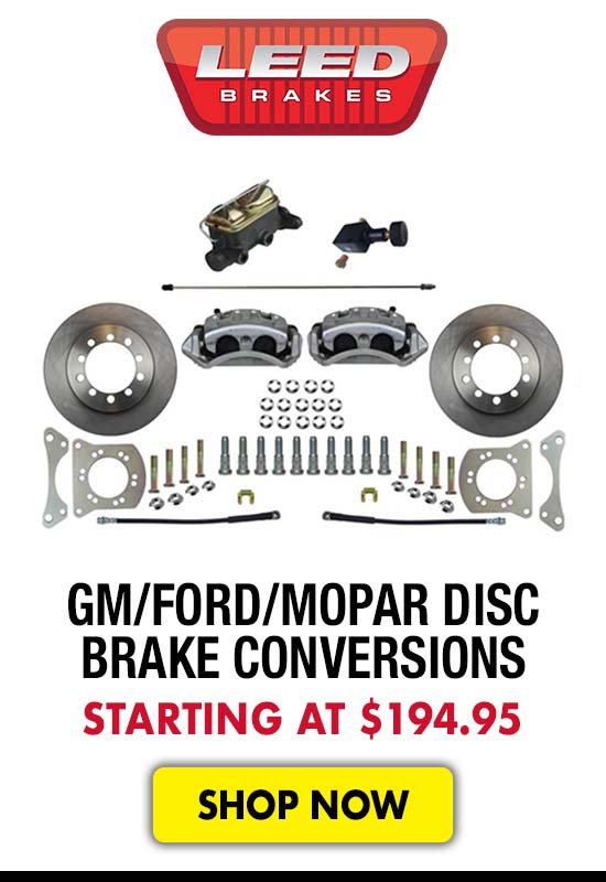 Leed GM/Ford/Mopar Disc Brake Conversions - Starting at $194.95