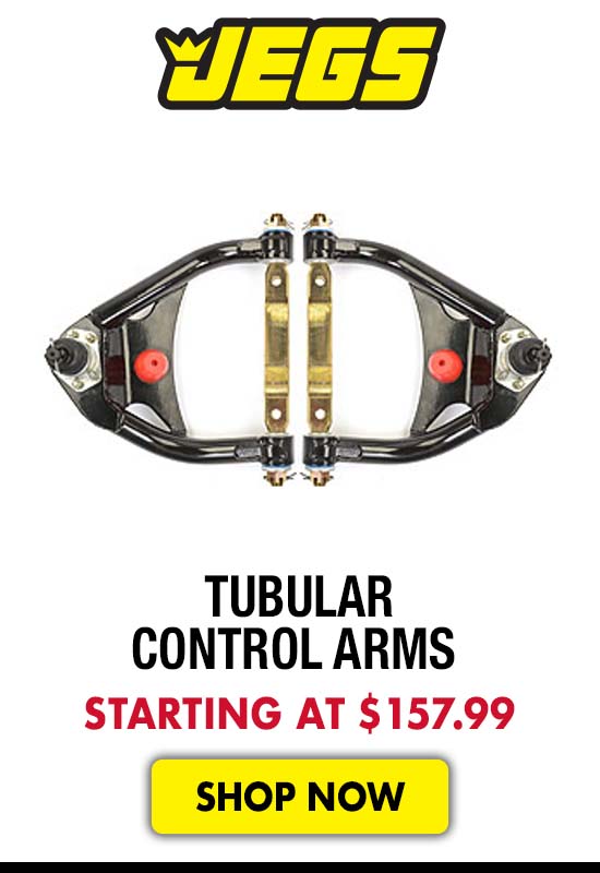 JEGS Tubular Control Arms - Starting at $157.99