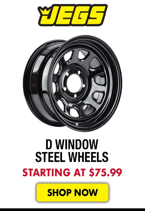 JEGS D Window Steel Wheels - Starting at $75.99