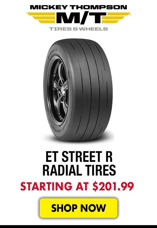 Mickey Thompson ET Street R Radial Tires - Starting at $201.99