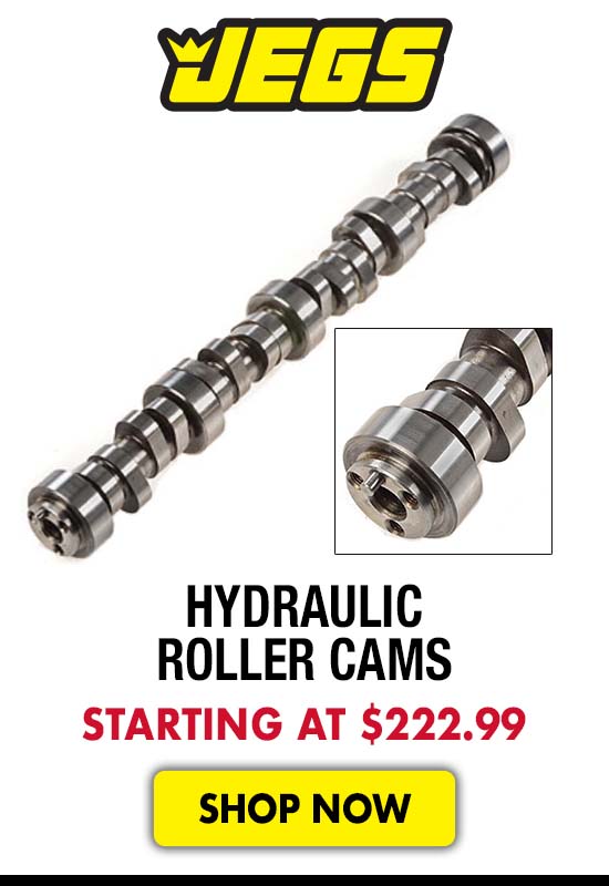 JEGS Hydraulic Roller Cams - Starting at $222.99
