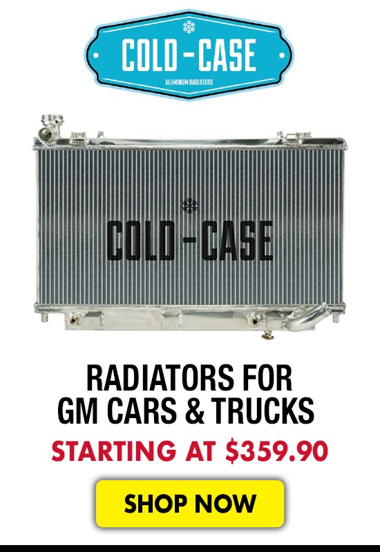 Cold Case Radiators for GM Cars & Trucks - Starting at $359.90