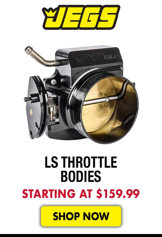 JEGS LS Throttle Bodies - Starting at $159.99