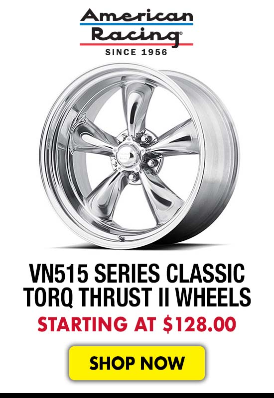 American Racing VN515 Series Classic Torq Thrust II Wheels - Starting at $128.00