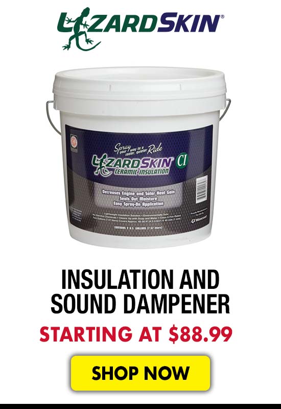 Lizard Skin Insulation and Sound Dampener - Starting at $88.99