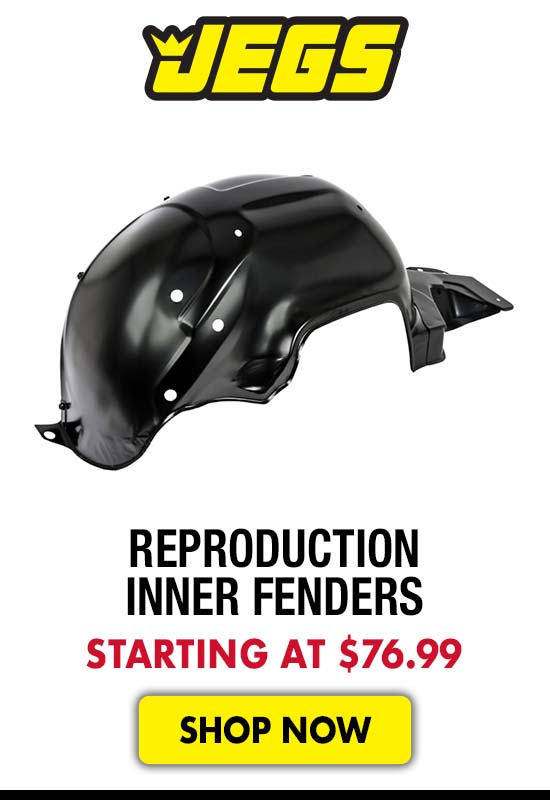 JEGS Reproduction Inner Fenders - Starting at $76.99