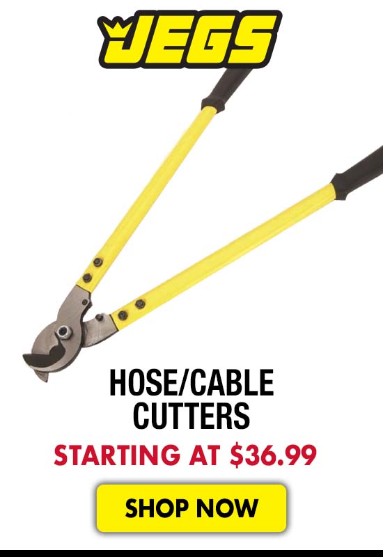 JEGS Hose/Cable Cutters - Starting at $36.99