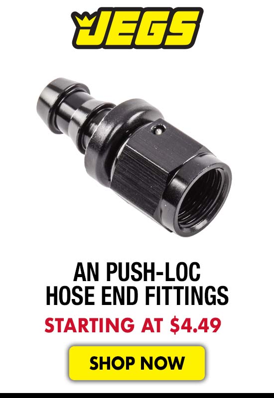 JEGS AN Push-Loc Hose End Fittings - Starting at $4.49