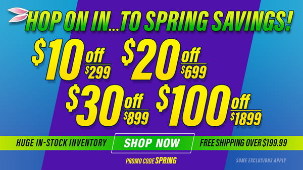 Save $10 Off $299, $20 Off $699, $30 Off $899, $100 Off $1,899 Orders - Promo Code: QUICKWIN