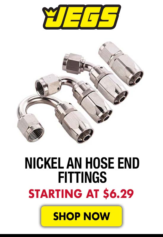 JEGS Nickel AN Hose End Fittings - Starting at $6.29