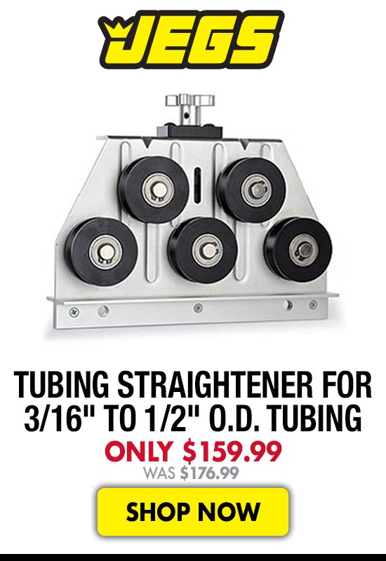 JEGS Tubing Straightener For 3/16" to 1/2" O.D. Tubing - Now $159.99 Was $176.99