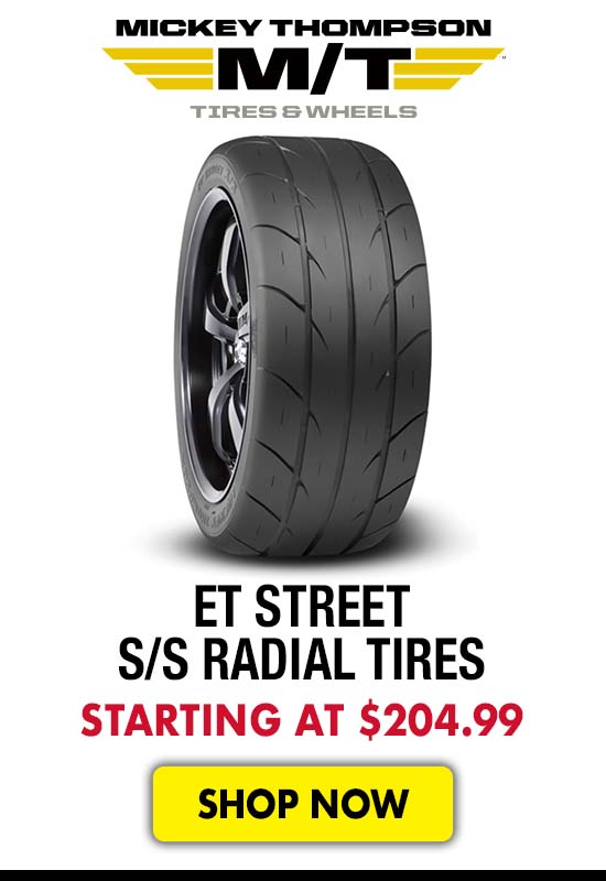 Mickey Thompson ET Street S/S Radial Tires - Starting at $204.99