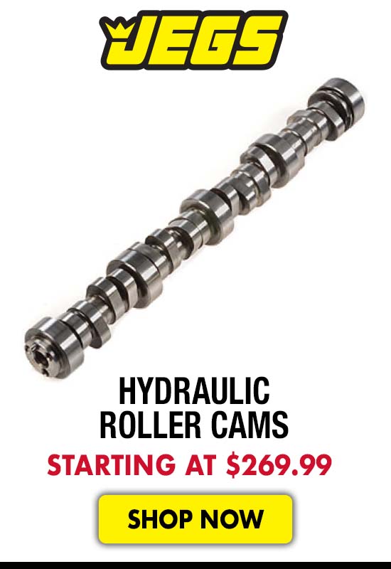 JEGS Hydraulic Roller Cams - Starting at $269.99