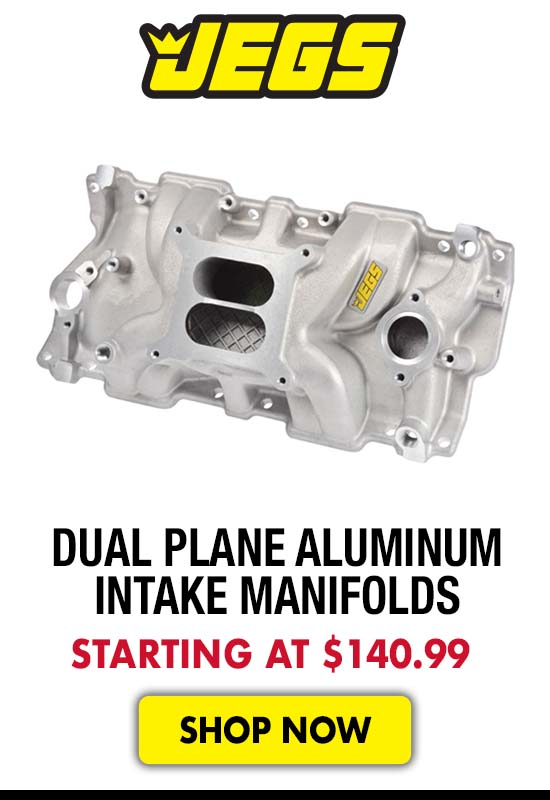JEGS Dual Plane Aluminum Intake Manifolds - Starting at $140.99