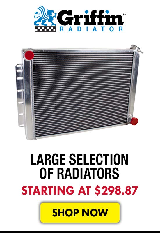 Griffin Radiator Large Selection of Radiators - Starting at $298.87