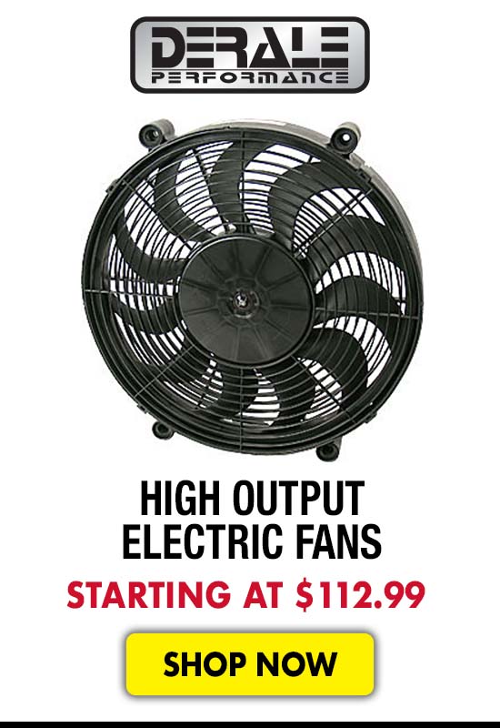 Derale High Output Electric Fans - Starting at $112.99