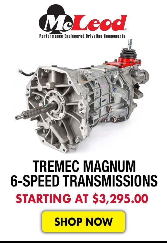 McLeod Tremec Magnum 6-Speed Transmissions - Starting at $3,295.00