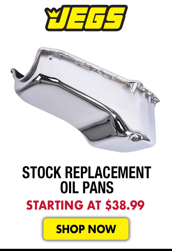 JEGS Stock Replacement Oil Pans - Starting at $38.99