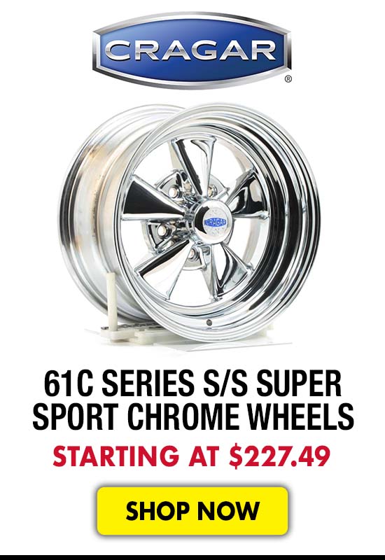 Cragar 61C Series S/S Super Sport Chrome Wheels - Starting at $227.49