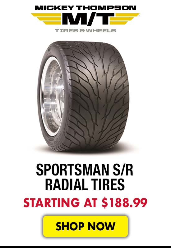 Mickey Thompson Sportsman S/R Radial Tires - Starting at $188.99
