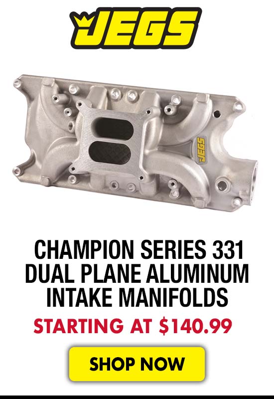 JEGS Champion Series 331 Performance Dual Plane Aluminum Intake Manifolds - Starting at $140.99