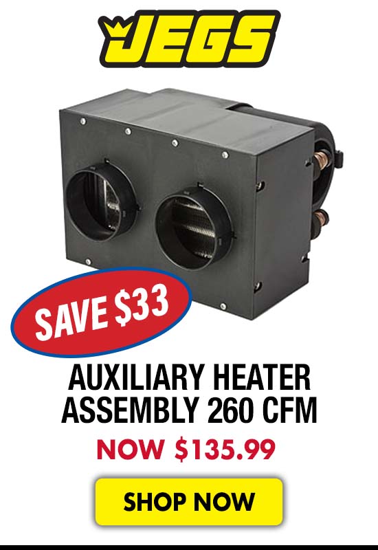 JEGS Auxiliary Heater Assembly 260 CFM - Now $135.99