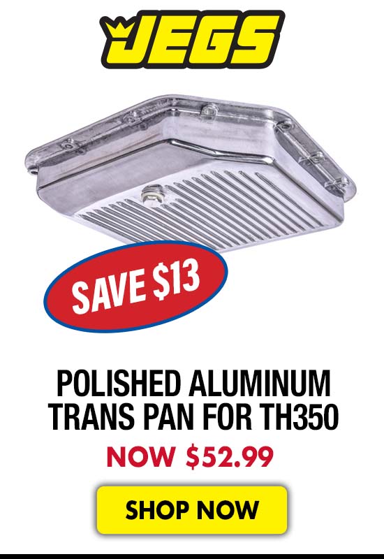 JEGS Polished Aluminum Transmission Pan for TH350 - Now $26.99