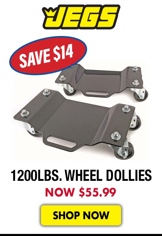 JEGS 1200lbs. Wheel Dollies - Now $55.99
