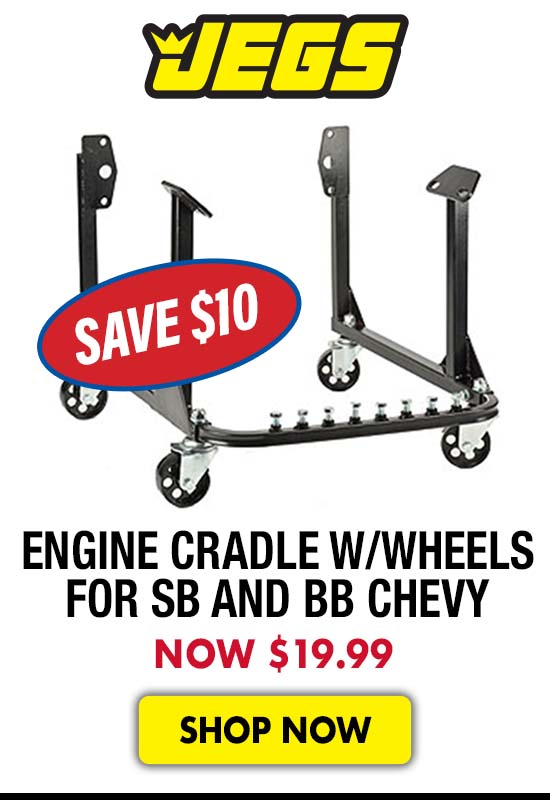 JEGS Engine Cradle with Wheels for SB and BB Chevy - Now $19.99