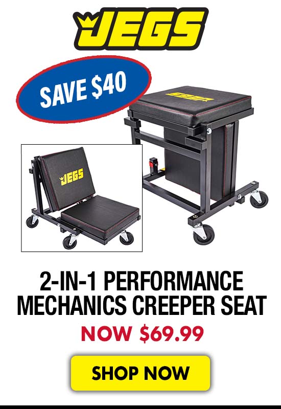 JEGS 2-in-1 Performance Mechanics Creeper Seat - Now $69.99