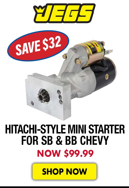 JEGS Hitachi-Style Mini Starter for SB & BB Chevy - Now $99.99