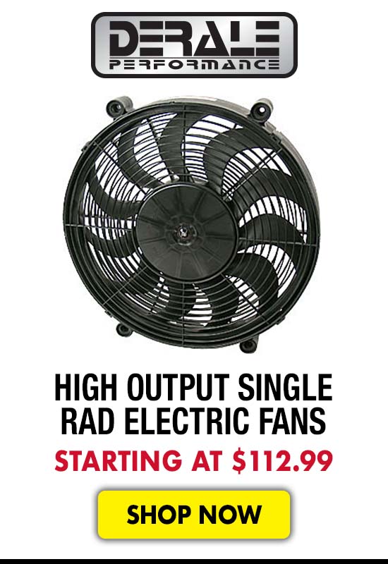 Derale High Output Single RAD Electric Fans - Starting at $112.99