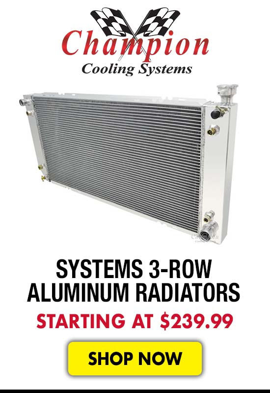Champion Cooling Systems 3-Row Aluminum Radiators - Starting at $239.99