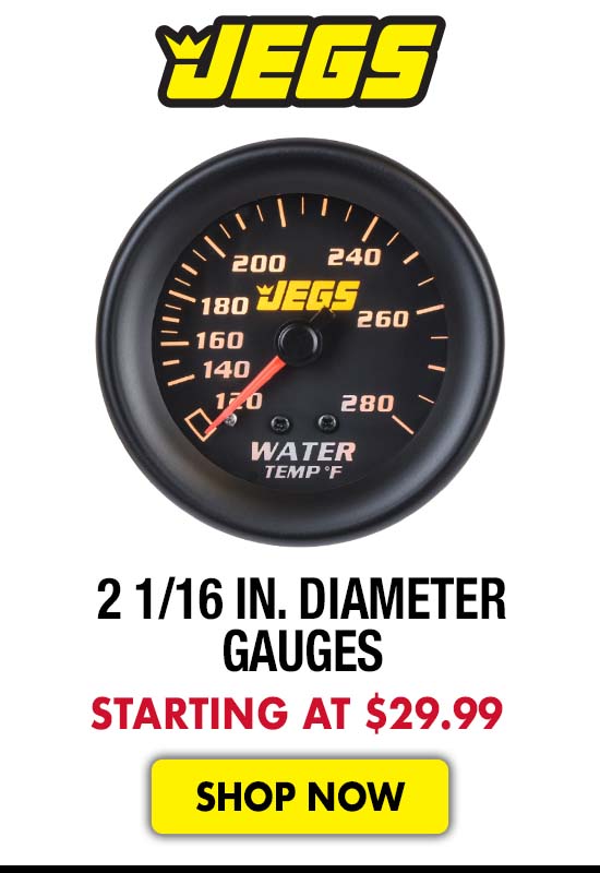 JEGS 2 1/16 in. Diameter Gauges - Starting at $29.99