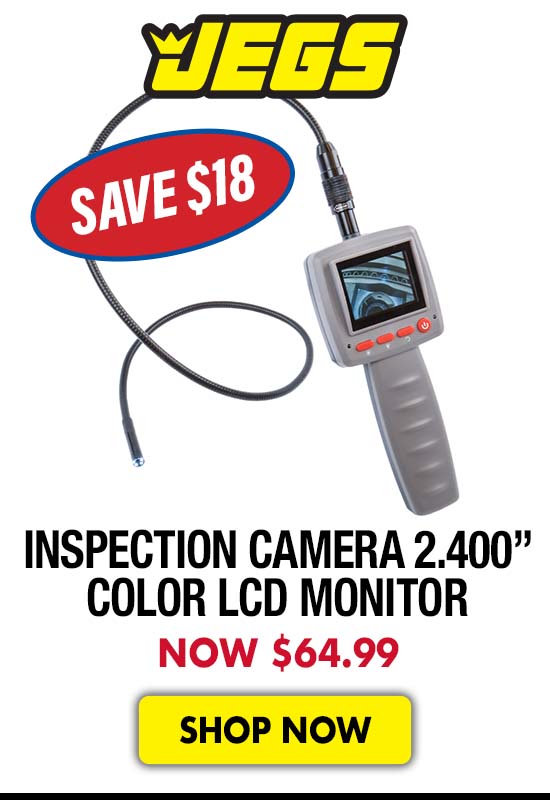 JEGS Inspection Camera 2.400 in. Color LCD Monitor - Now $64.99 SAVE $18