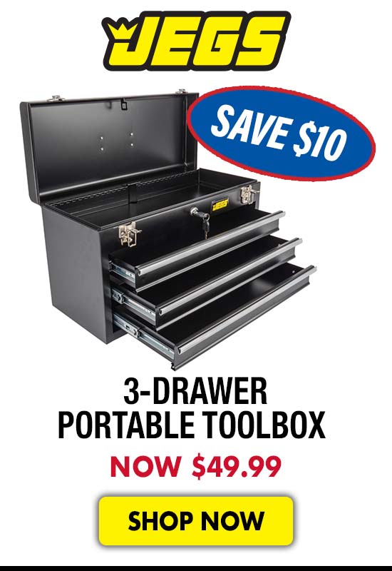 JEGS 3-Drawer Portable Toolbox - Now $49.99 SAVE $10
