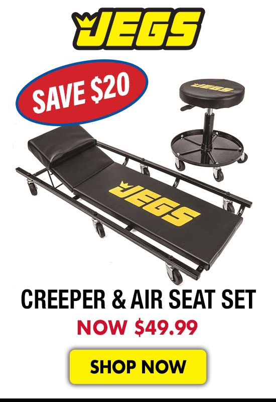 JEGS Creeper and Air Seat Set - Now $49.99 SAVE $20