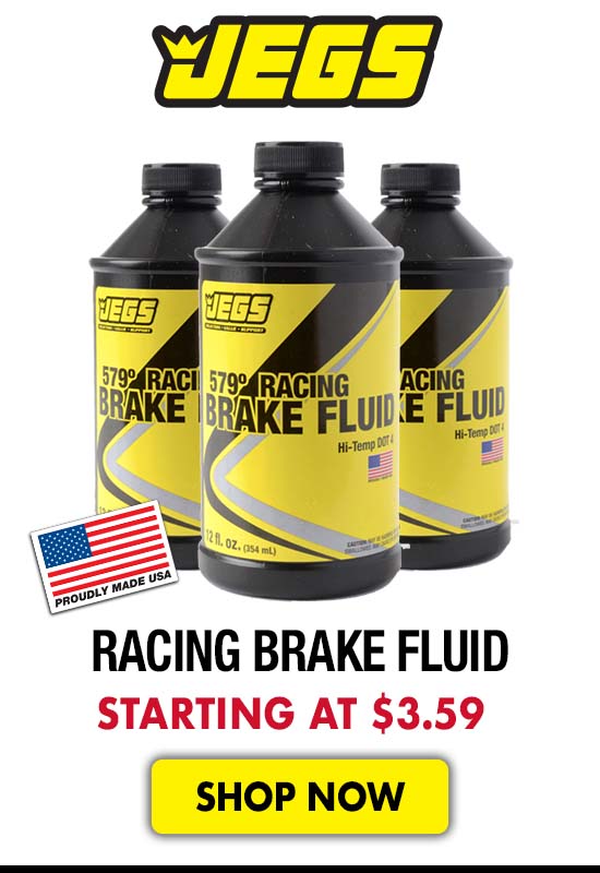 JEGS Racing Brake Fluid - Starting at $3.59