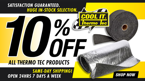 Save 10% off all Thermo Tec Products