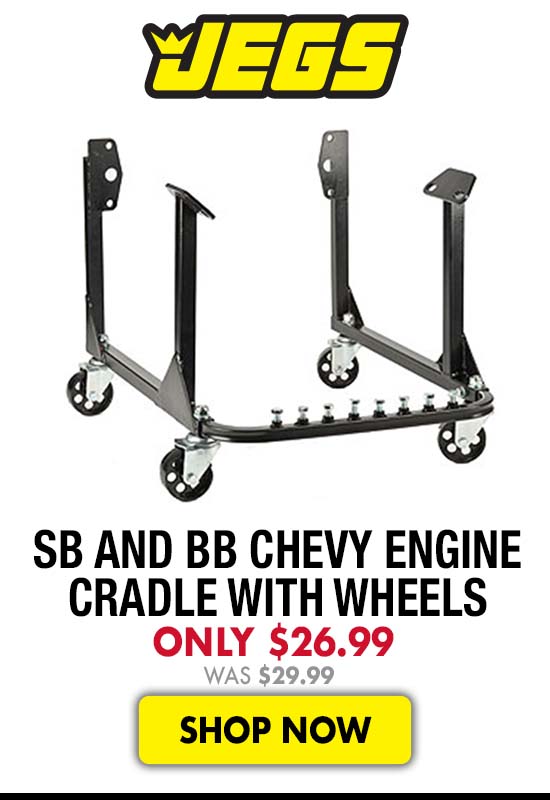 JEGS SB and BB Chevy Engine Cradle with Wheels - Now $26.99 Was $29.99