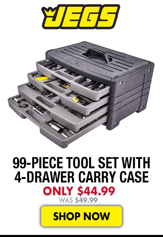 JEGS 99-Piece Tool Set with 4-Drawer Carry Case - Now $44.99 Was $49.99
