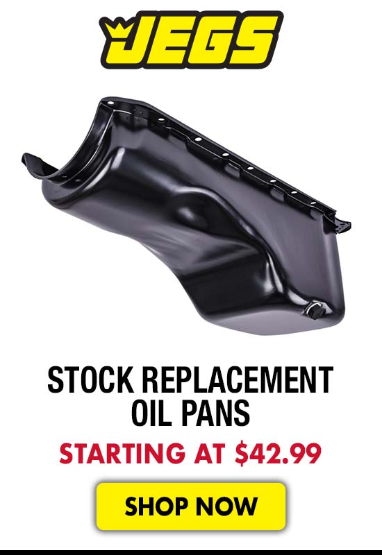 JEGS Stock Replacement Oil Pans - Starting at $42.99