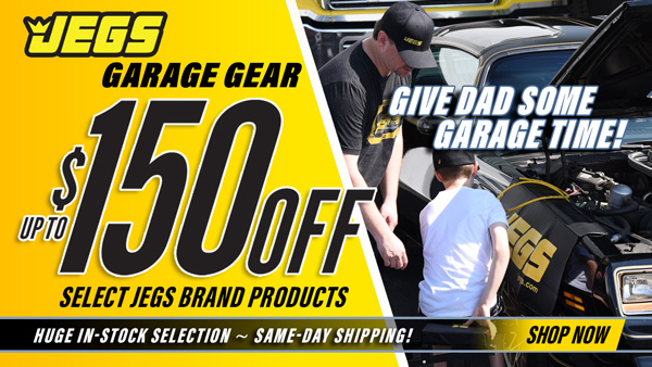 Garage Gear Up to $150 Off Select JEGS Brand Products