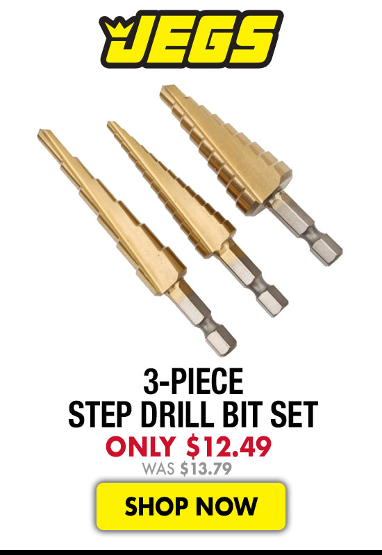 JEGS Step Drill Bit Set 3-Piece - Now $12.49 Was $13.79