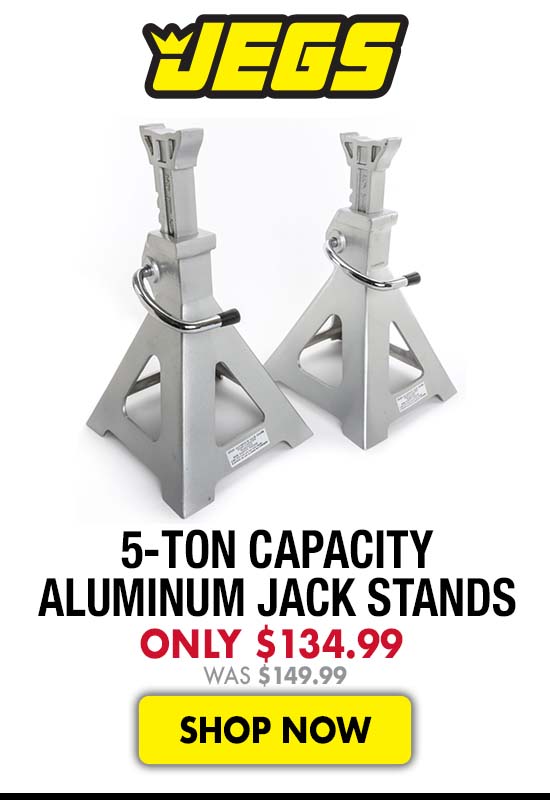 JEGS 5-Ton Capacity Aluminum Jack Stands - Now $134.99 Was $149.99