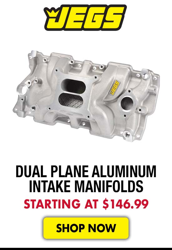 JEGS Dual Plane Aluminum Intake Manifolds - Starting at $146.99